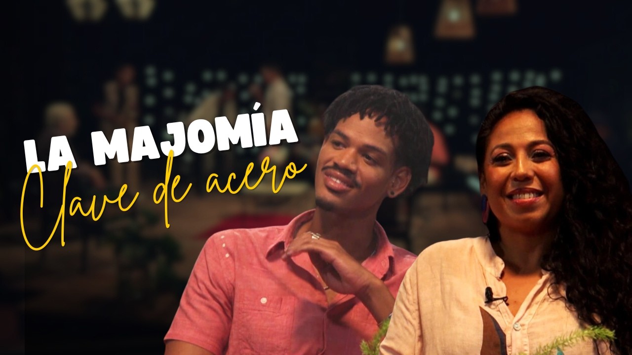 LA MAJOMÍA: Clave de acero (17/09/26)