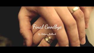 Final Goodbye (Visual Poem | Spoken Word)