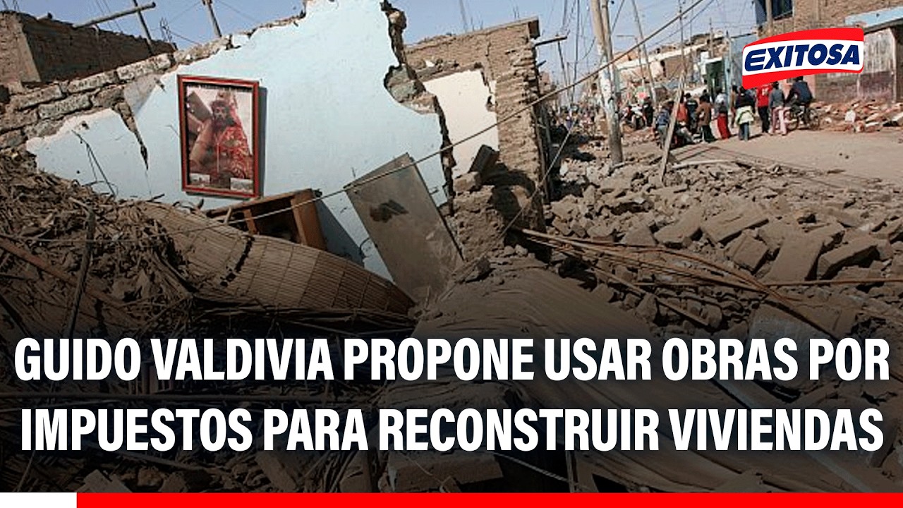 🔴🔵 Guido Valdivia propone usar Obras por Impuestos para reconstruir viviendas afectadas