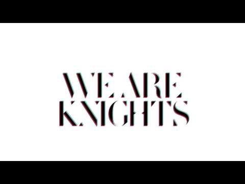 We Are Knights - Wolf