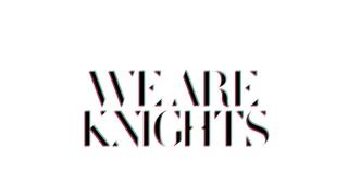 We Are Knights - Wolf