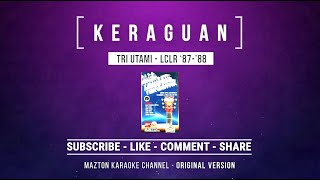 Download lagu KERAGUAN - Tri Utami (LCLR 1987-1988) KARAOKE (ORIGINAL VERSION) mp3