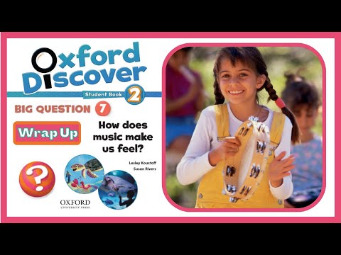 Oxford Discover 2 | Big Question 7 | How does music make us feel? | Wrap Up