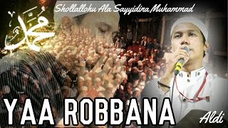 Download lagu YAA ROBBANA - GUS ALDI Sholawat Nabi Paling syahdu 2017 mp3 Download lagu YAA ROBBANA - GUS ALDI Sholawat Nabi Paling syahdu 2017 mp3