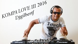 KOMPA LOVE III 2016 Djgilbertf