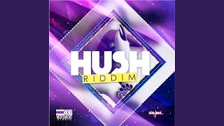Hush Riddim (Instrumental)