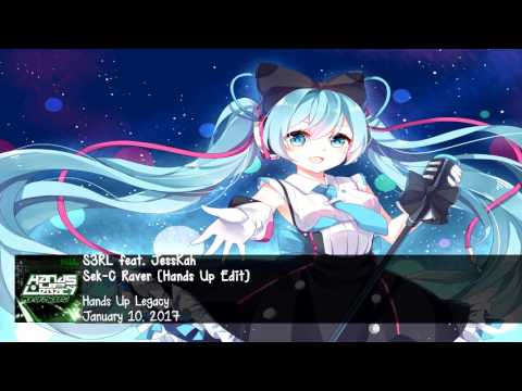 S3RL feat. JessKah - Sek-C Raver (Hands Up Edit)