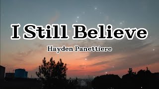 Hayden Panettiere - I STILL BELIEVE (Lyrics)