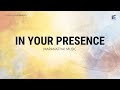 In Your Presence by Maranatha! Music - Lyrics Video