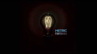 "Gimmie Sympathy" by Metric