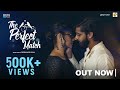 The Perfect Match New Bengali Romantic Short Film 4K Deziniax Studios Originals 2022