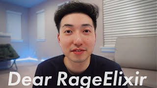 Dear RageElixir in 1 Year..
