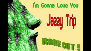 Jestofunk - I'm Gonna Love You ~ JAZZY TRIP Rare Cut