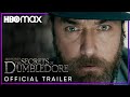 Fantastic Beasts: The Secrets of Dumbledore | Official Trailer | HBO Max