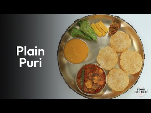 Plain Puri | Simple and Easy Homemade Puri | Food Couture by Chetna Patel