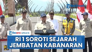 Presiden Prabowo Soroti Sejarah Jembatan Kabanaran saat Resmikan 5 Infrastruktur di DIY Hari Ini