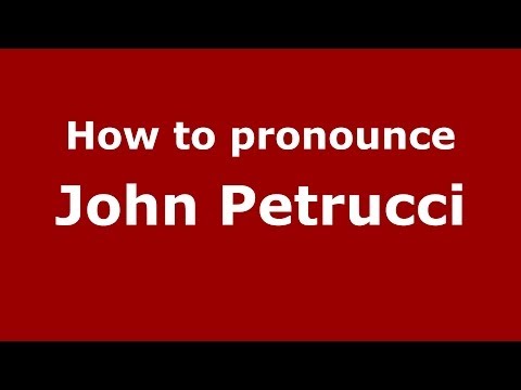 How to pronounce John Petrucci (Italian/Italy)  - PronounceNames.com