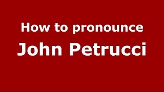 How to pronounce John Petrucci