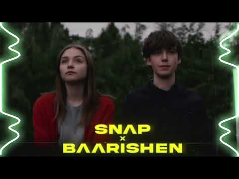 Snap x Baarishen - Mashup (Full Version) | Gravero & TP