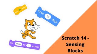 Scratch Tutorial 14 - Sensing
