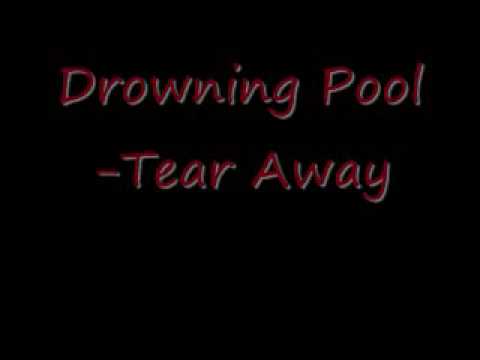 Drowning Pool -Tear Away (Lyrics)