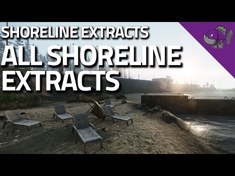 All Shoreline Extracts - Extract Guide - Escape From Tarkov