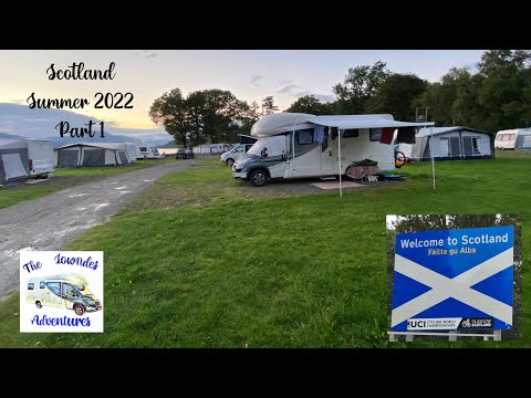 Touring Scotland in a motorhome, Summer 2022 - pt 1 Metal Bridge Inn Carlisle & Cashel, Loch Lomand