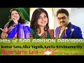 Kumar Sanu।Alka Yagnik। kavita Krishnamurthy And Others*********Jatin Lalit।SAR AAKHON PAR (1999)