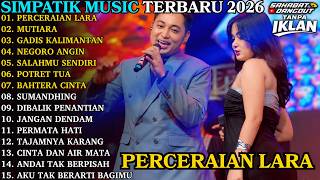 Download lagu SIMPATIK MUSIC TERBARU 2026  PERCERAIAN LARA   MUTIARA  FULL ALBUM DANGDUT KOPLO TERBARU mp3