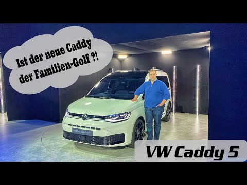 Der neue VW Caddy 5 - Ist er der bessere VW Golf für Familien?! Die Weltpremiere