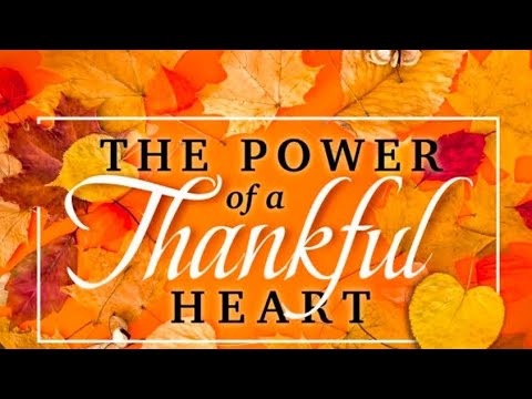 1 Thessalonians 5:18 - Cultivate a Thankful Heart