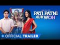 Pati Patni Aur Woh Official Trailer Riya Sen Romantic Comedy MX Original Series MX Player