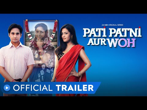 Pati Patni Aur Woh | Official Trailer | Riya Sen | Romantic Comedy | MX Original Series | MX Player