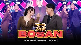 Download lagu TAK BOSAN - Fira Cantika X Irwan Krisdiyanto | New Monata mp3