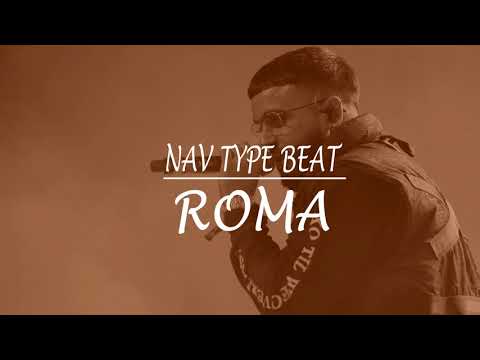 [FREE] NAV Type Beat 2017 - "Roma" | Free Type Beat | Trap Instrumental 2017