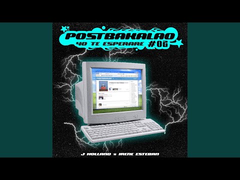 Yo Te Esperaré: PostBakalao #02