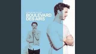 Boulevard Des Airs - Tu Seras La Dernière