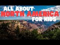 All About North America For Kids Learn About The Countries Of The North American Continent