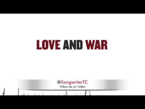 Video thumbnail for Love and War (TC Cover)
