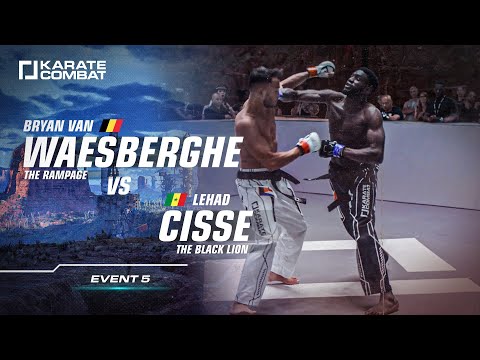 FULL FIGHT:: Bryan Van Waesberghe vs Lehad Cisse - Karate Combat S02E05
