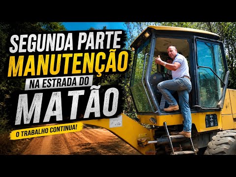 ESTRADA DO MATÃO SEGUNDA PARTE 🇧🇷
