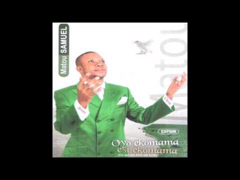 Matou Samuel  —  Espoir: Oyo Ekomama Esi Ekomama (Album)