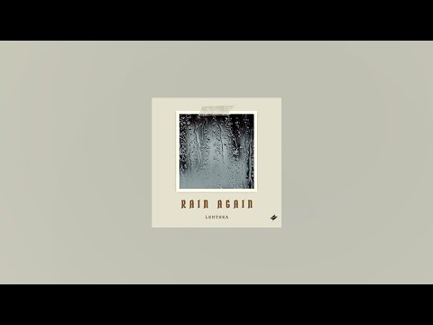 Lenthea - Rain Again [Summer Sounds Release]