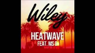 Heatwave  Wiley   | Audio World