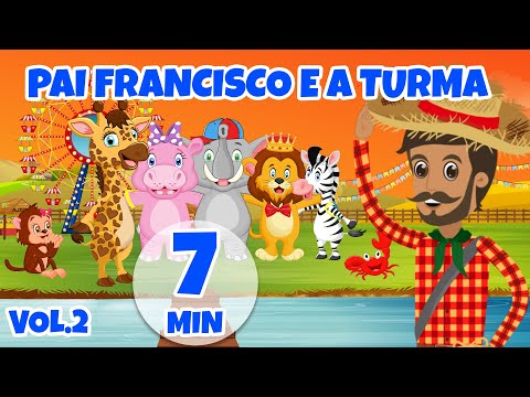 Pai Francisco e a Turma Vol.2 - Giramille 7 min | Desenho Animado Musical