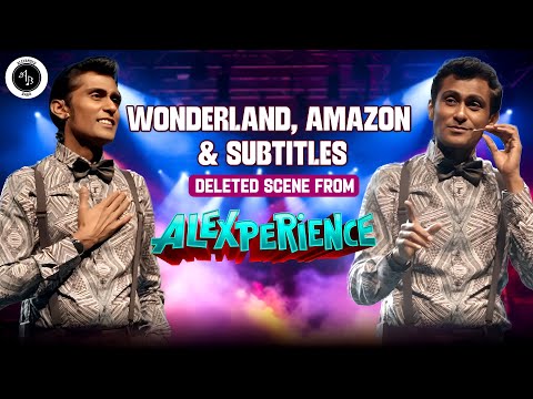 Wonderland, Amazon & Subtitles | Deleted scene from Alexperience