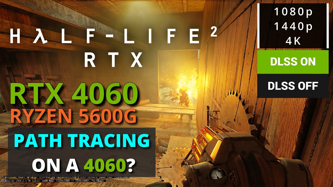 Half-Life 2 RTX on RTX 4060 + Ryzen 5600G – 1080p/1440p/4K