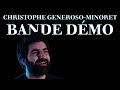 Bande Démo - Christophe Generoso-Minoret