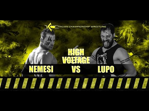 ICW High Voltage #3 (Nemesi vs Lupo)