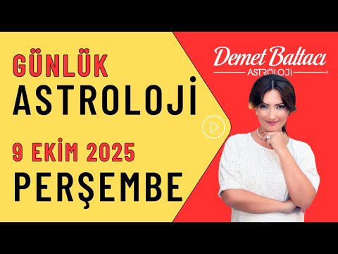 Thursday, October 9, 2025, Thursday, daily horoscope Astrologer Demet Baltacı astrology horoscope